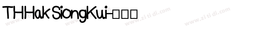 TH Hak SiongKui字体转换